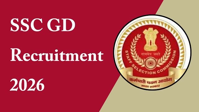 Ssc gd constable and rifleman recruitment 2026: